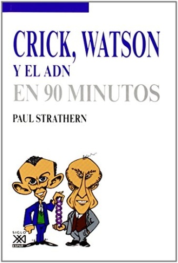 CRICK,WATSON Y EL ADN EN 90 MINUTOS