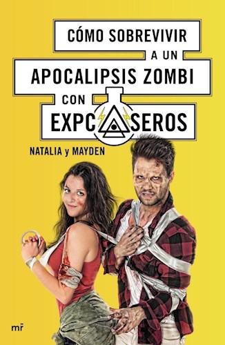 COMO SOBREVIVIR A UN APOCALIPSIS ZOMBIE CON EXPCASEROS