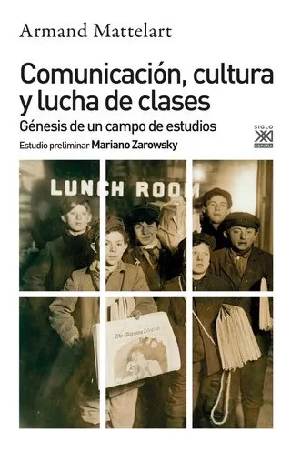 COMUNICACIÓN, CULTURA Y LUCHA DE CLASES