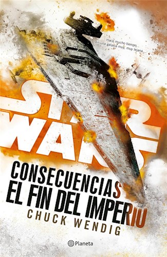 Star Wars Consecuencias El fin del Imperio