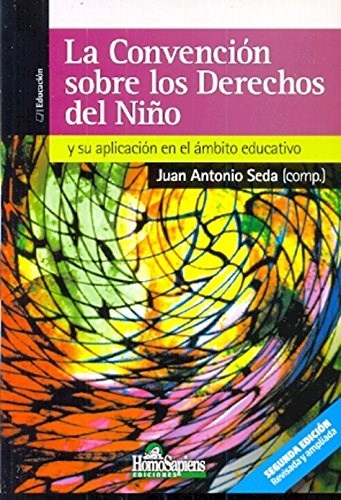 LA CONVENCIÓN SOBRE LOS DERECHOS DEL NIÑO