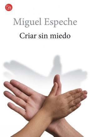 CRIAR SIN MIEDO