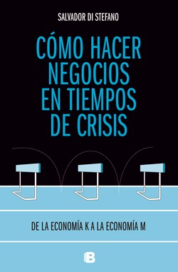 COMO HACER NEGOCIOS EN TIEMPO DE CRISIS