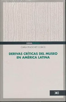 DERIVAS CRITICAS DEL MUSEO DE AMERICA LATINA