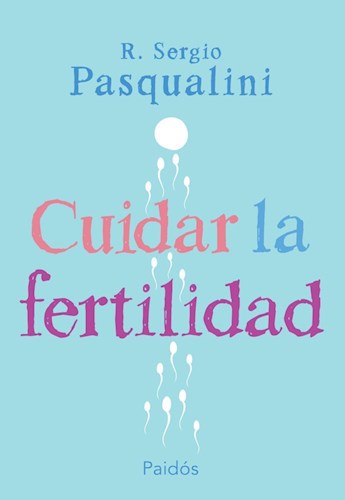 CUIDAR LA FERTILIDAD