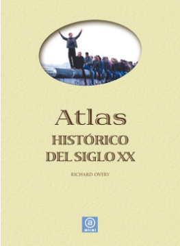 ATLAS HISTÓRICO DEL SIGLO XX