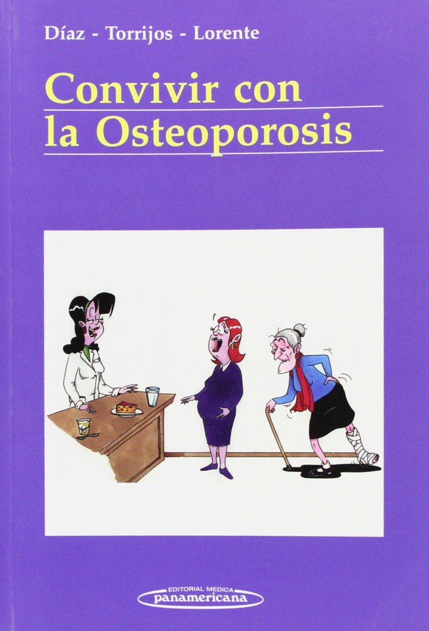 CONVIVIR CON LA OSTEOPOROSIS