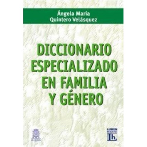 DICCIONARIO ESPECIALIZADO EN FAMILIA Y GÉNERO