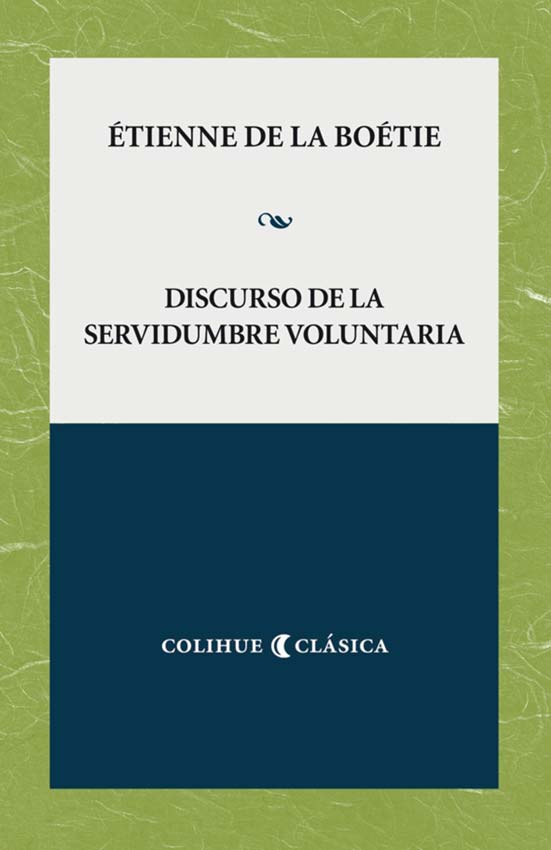 DISCURSO DE LA SERVIDUMBRE VOLUNTARIA