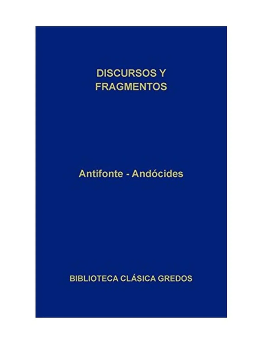 DISCURSOS Y FRAGMENTOS