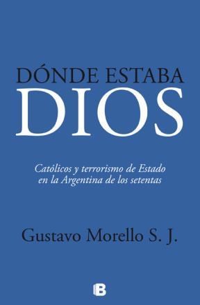 DÓNDE ESTABA DIOS