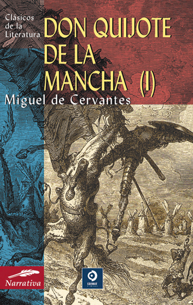 Don Quijote de la Mancha Tomo I