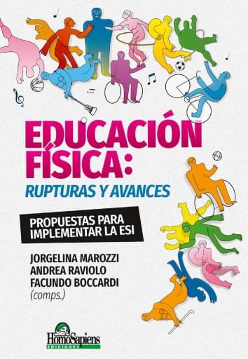 EDUCACIÓN FÍSICA: RUPTURAS Y AVANCES