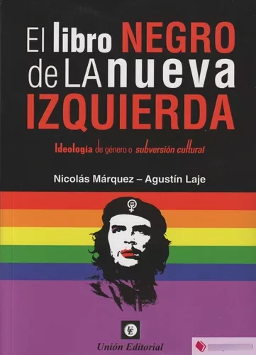 EL LIBRO NEGRO DE LA NUEVA IZQUIERDA - IDEOLOGIA DE GENERO