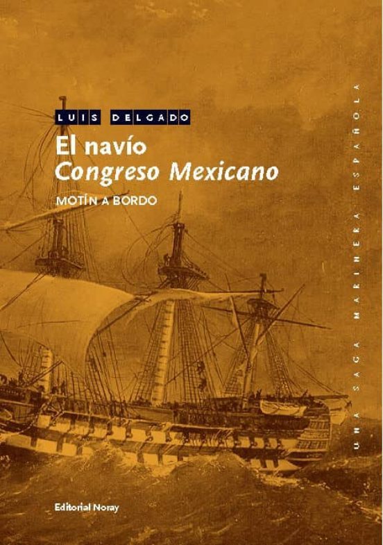 EL NAVIO CONGRESO MEXICANO