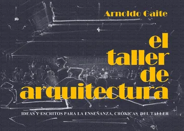 EL TALLER DE LA ARQUITECTURA