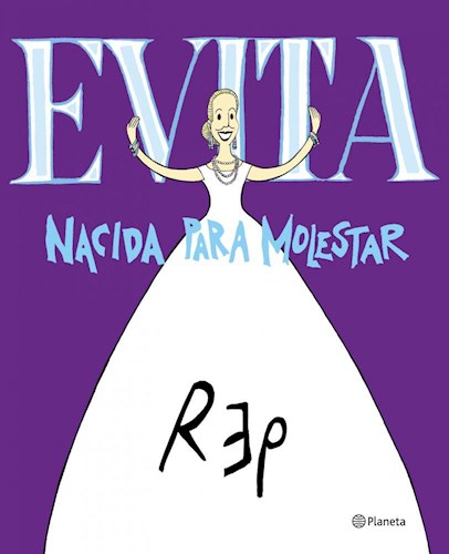 EVITA NACIDA PARA MOLESTAR