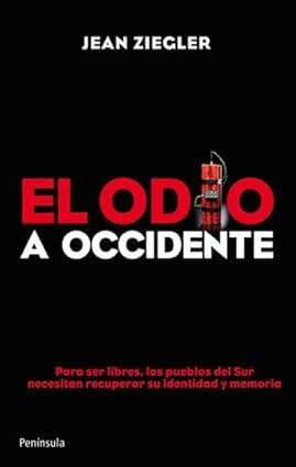 EL ODIO A OCCIDENTE