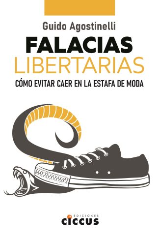 FALACIAS LIBERTARIAS