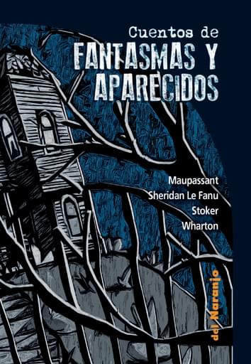 Cuentos de Fantasmas y Aparecidos