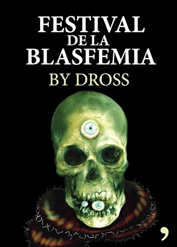 FESTIVAL DE LA BLASFEMIA