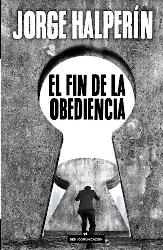 EL FIN DE LA OBEDIENCIA