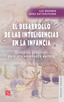 EL DESARROLLO DE LAS INTELIGENCIAS EN LA INFANCIA