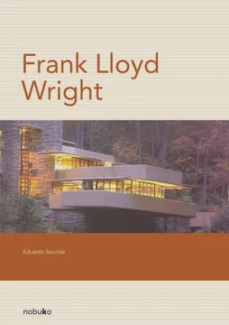 WRIGHT, FRANK LLOYD  - USONIA