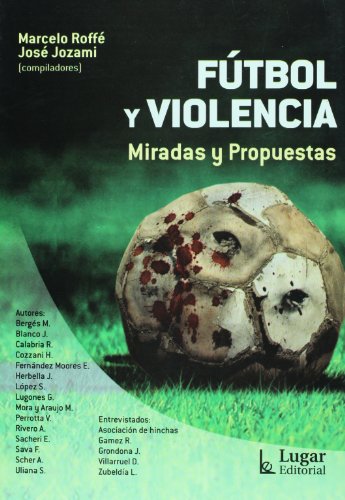 FUTBOL Y VIOLENCIA