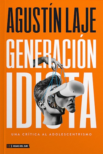 GENERACION IDIOTA