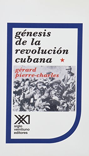 GENESIS DE LA REVOLUCION CUBANA