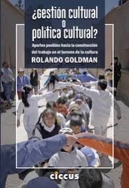 ¿GESTIÓN CULTURAL O POLÍTICA CULTURAL?