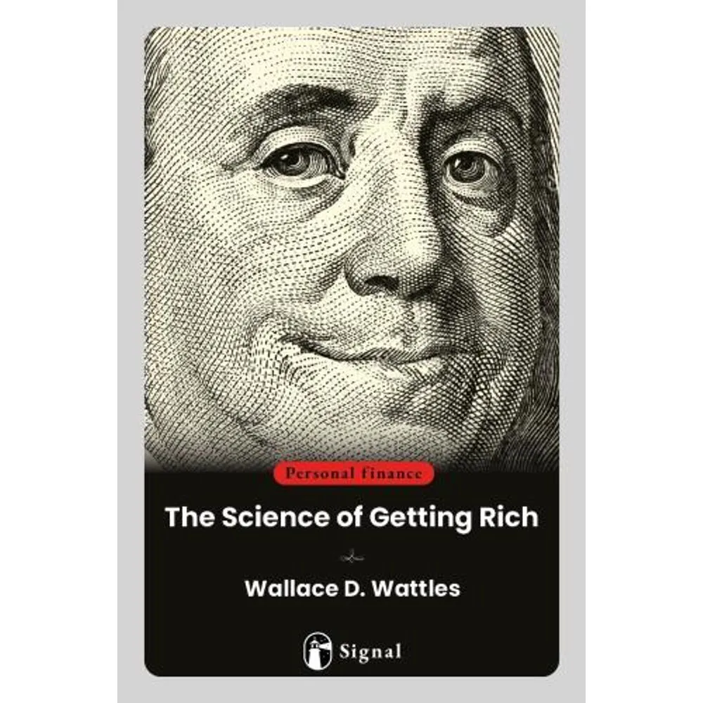 THE SCIENCE OF GETTING RICH