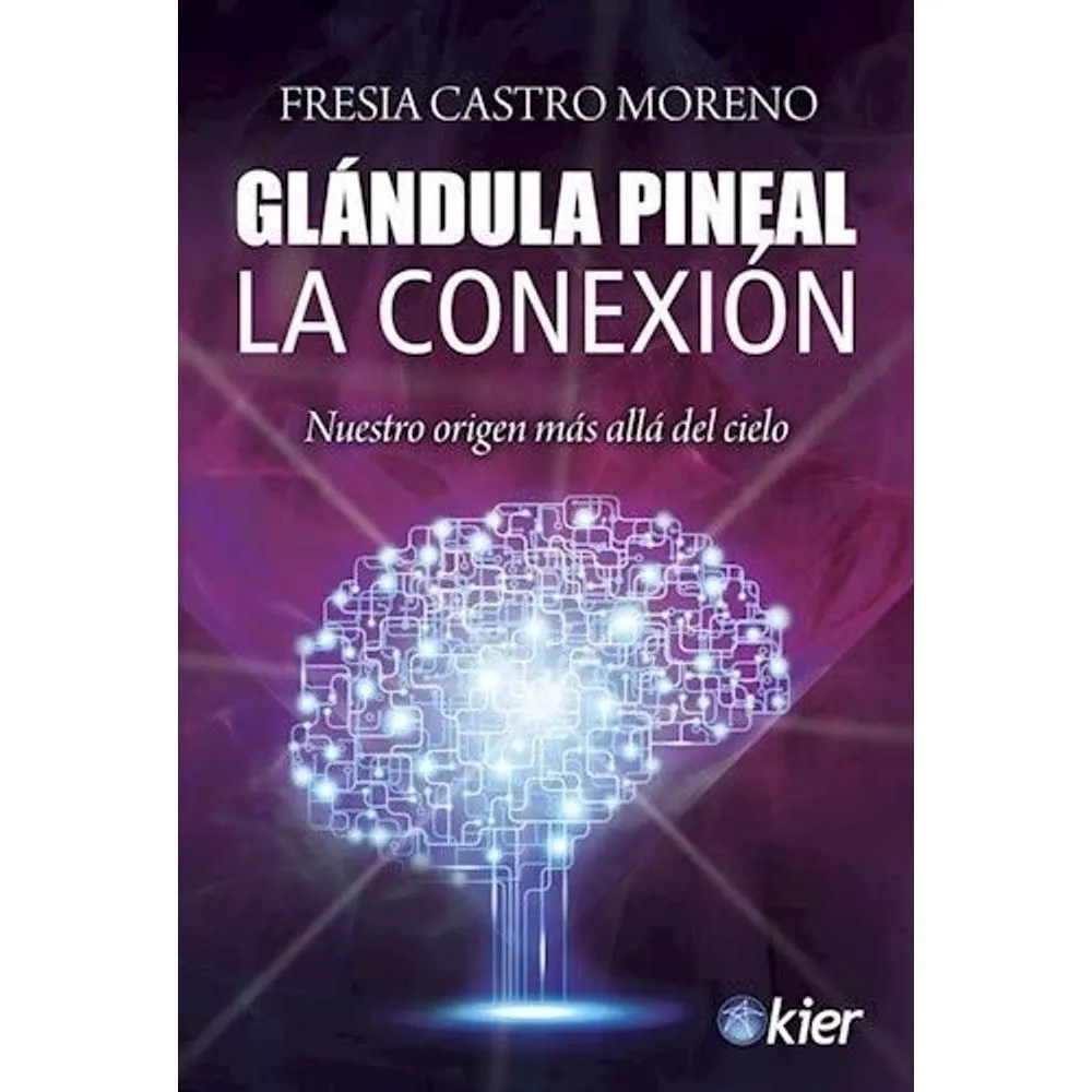 GLANDULA PINEAL - LA CONEXION