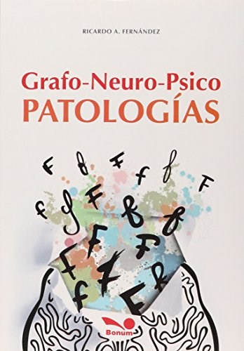 GRAFO-PSICO-NEURO PATOLOGIAS