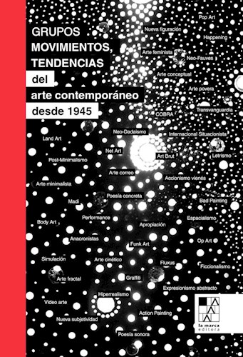 GRUPOS, MOVIMIENTOS Y TENDENCIAS DEL ARTE CONTEMPORÁNEO DESDE 1945