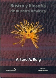 ROSTRO Y FILOSOFÍA DE NUESTRA AMÉRICA