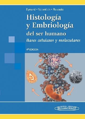 HISTOLOGIA Y EMBRIOLOGIA (4°EDICION)