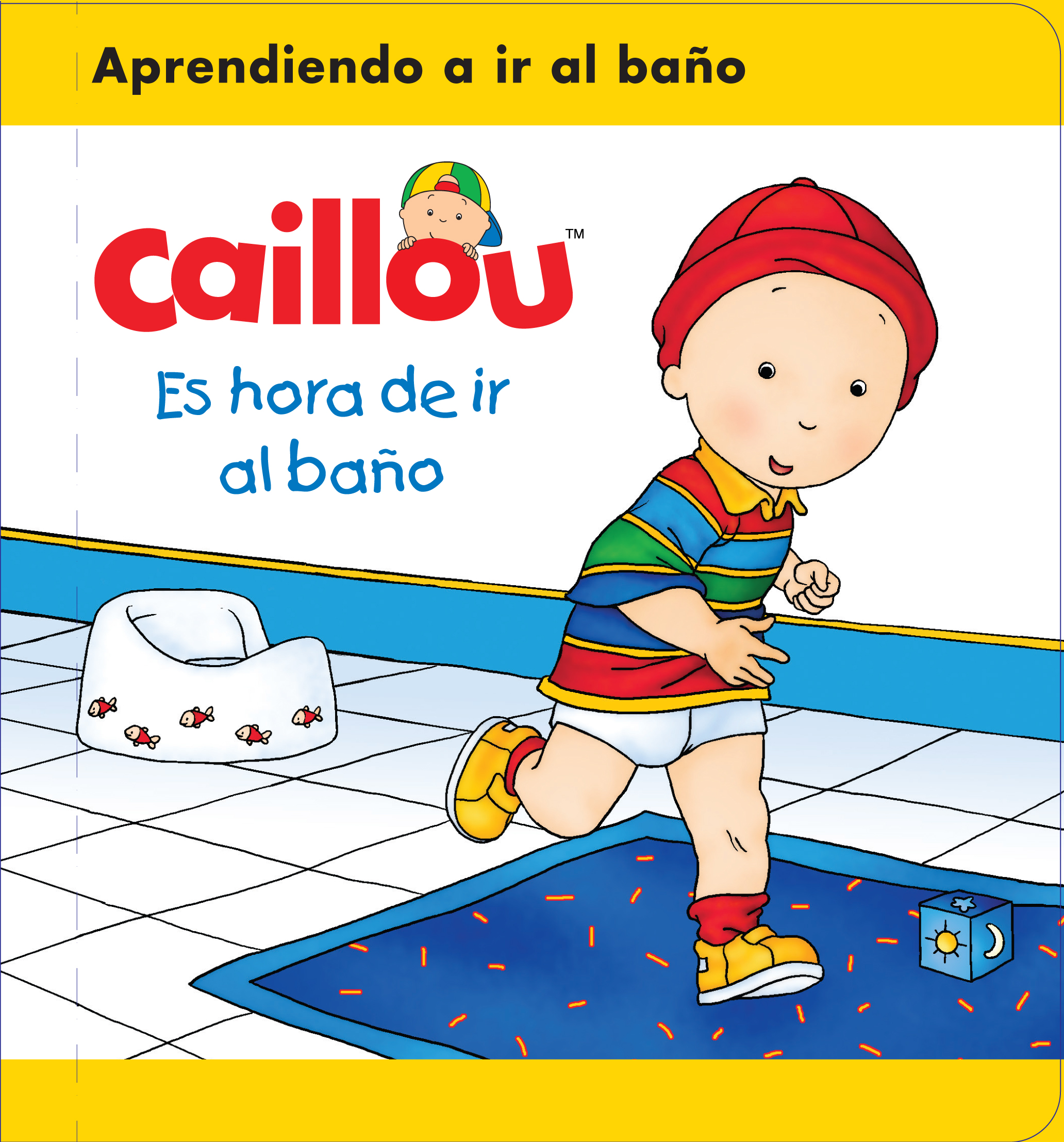 CAILLOU: ES HORA DE IR AL BAÑO