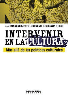 INTERVENIR EN LA CULTURA