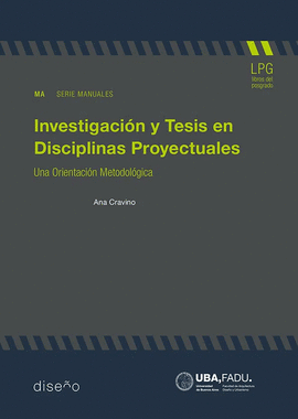 INVESTIGACIÓN Y TESIS EN DISCIPLINAS PROYECTUALES