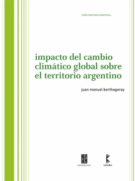 IMPACTO DEL CAMBIO CLIMATICO GLOBAL EN EL TERRITORIO ARGENTINO