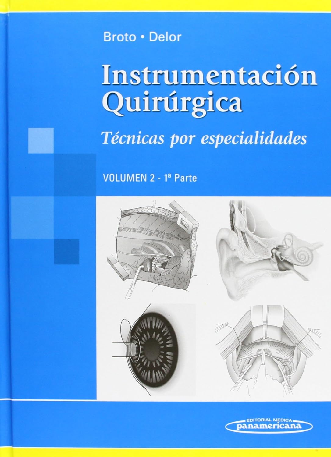 INSTRUMENTACION QUIRURGICA VOL. 2 (PARTE 1)