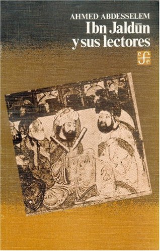 IBN JALDUN Y SUS LECTORES