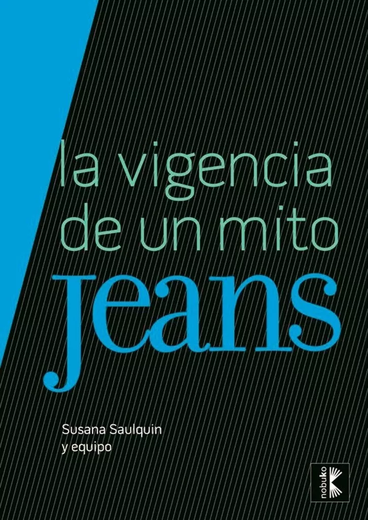 JEANS: LA VIGENCIA DE UN MITO