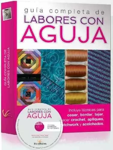 GUÍA COMPLETA DE LABORES CON AGUJA