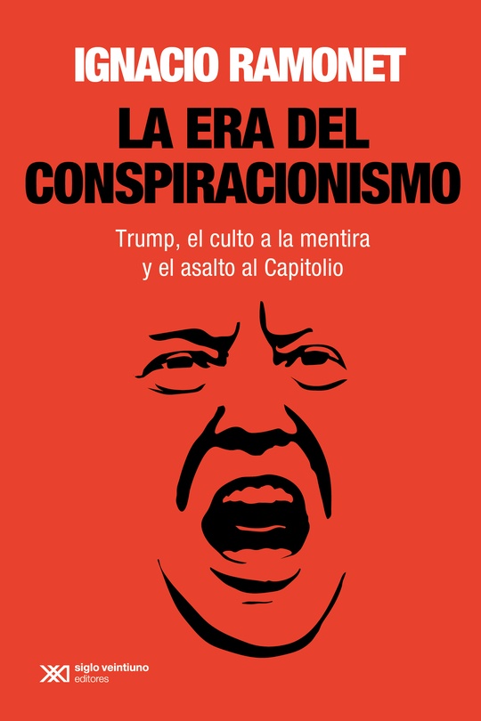 la era del conspiracionismo