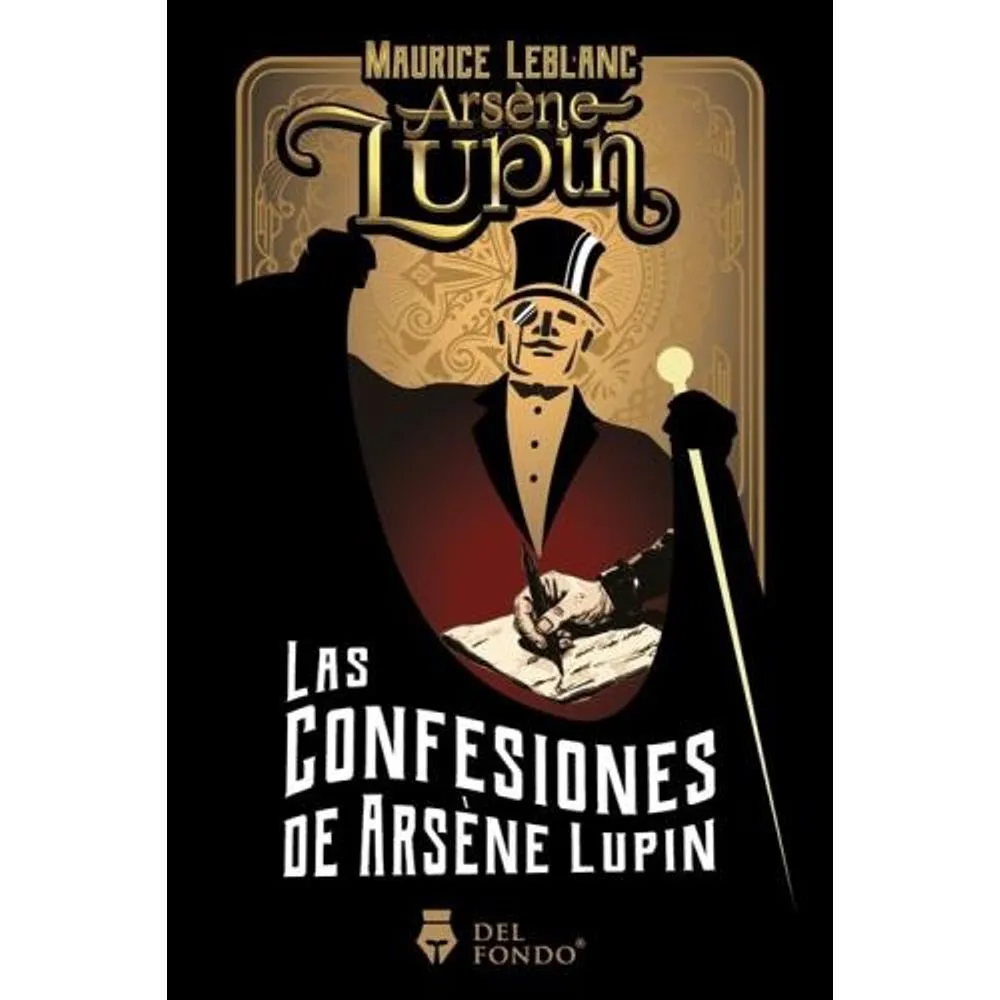 ARSENE LUPIN: LAS CONFESIONES DE ARSÉNE LUPIN