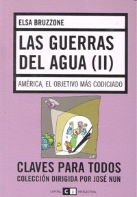 LAS GUERRAS DEL AGUA (II)