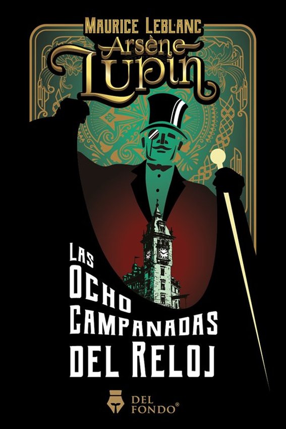 ARSÉNE LUPIN:  LAS OCHO CAMPANADAS DEL RELOJ